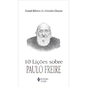 10 LIÇÕES SOBRE PAULO FREIRE