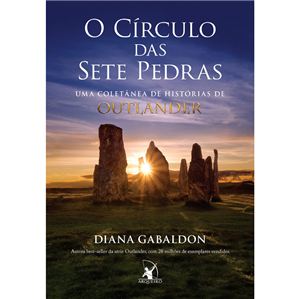 OUTLANDER, O CÍRCULO DAS SETE PEDRAS