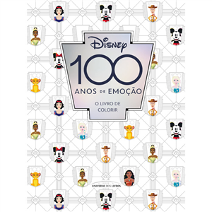 DISNEY 100 ANOS DE EMOÇÃO - O LIVRO DE COLORIR