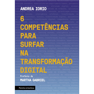 6 COMPETÊNCIAS PARA SURFAR NA TRANSFORMAÇÃO DIGITAL