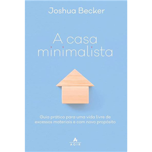 A CASA MINIMALISTA