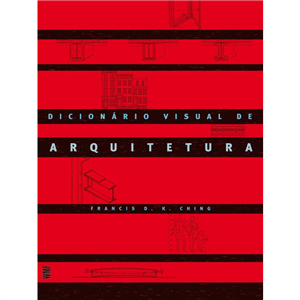 DICIONÁRIO VISUAL DE ARQUITETURA