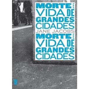 MORTE E VIDA DE GRANDES CIDADES - 3 ED